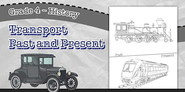 Grade 4 History - Transport - The Past and Present - Colouring Pages