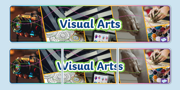 Visual Arts Photo Display Banner (Teacher-Made) - Twinkl