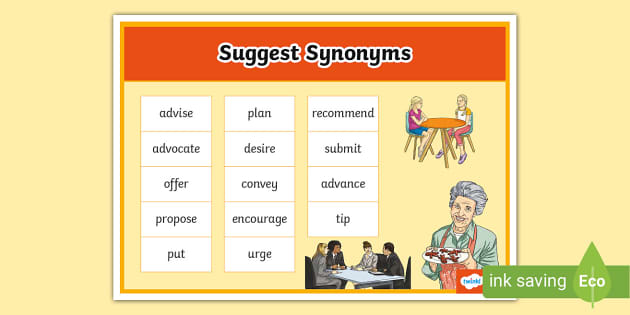 Suggest Synonyms Word Mat (Hecho por educadores) - Twinkl