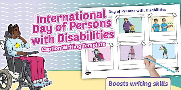 International Day of Persons with Disabilities Caption Writing Template