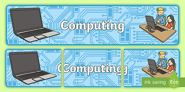 Computing Display Banner (teacher Made)