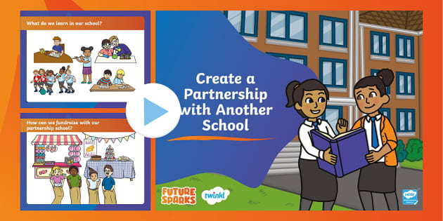 Create a Partnership with Another School PowerPoint - Twinkl