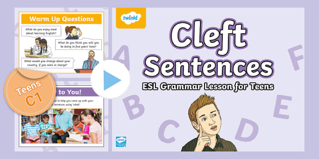 Cleft Sentences ESL PPT [Teens, C1] (Hecho por educadores)