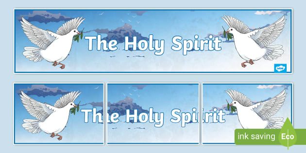 Holy Spirit Display Banner (teacher made) - Twinkl