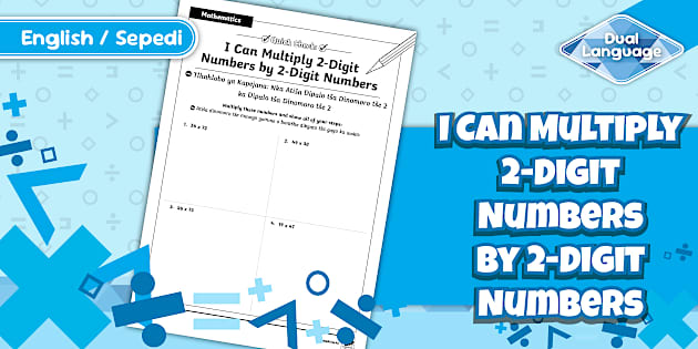 I Can Multiply 2-Digit Numbers by 2-Digit Numbers Sepedi/Eng