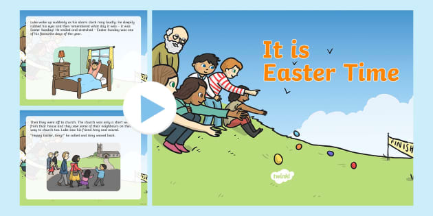 It Is Easter Time Story PowerPoint (teacher Made) - Twinkl