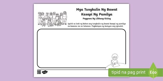 Likhang-Sining: Mga Tungkulin Ng Bawat Kasapi Ng Pamilya | Grade 1 | Twinkl