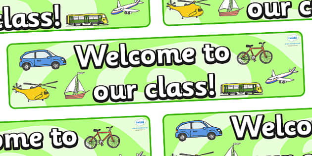 Welcome To Our Class Transport Themed Classroom Display