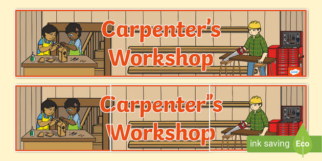 Carpenters Workshop Display Banner (l'enseignant a fait)