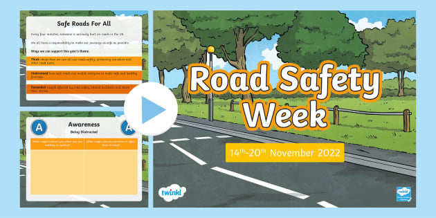 Road Safety Week 2021 PowerPoint (teacher Made) - Twinkl