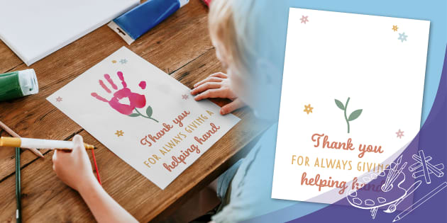 Thank You For Always Giving Helping Hand Handprint Activity