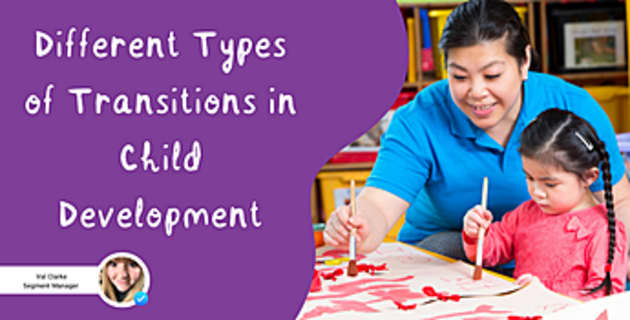 Different Types Of Transitions In Child Development
