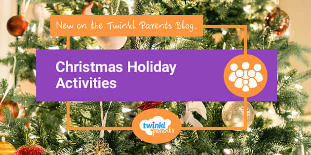 Christmas Holiday Activities - Twinkl