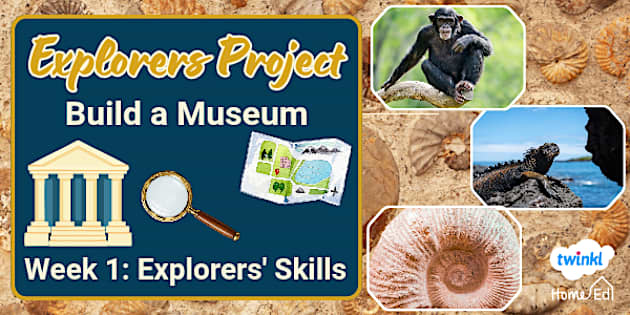 Exploring Projects Project Sessions: Explorers - Twinkl