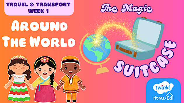 The Magic Suitcase: Travel and Transport - Twinkl