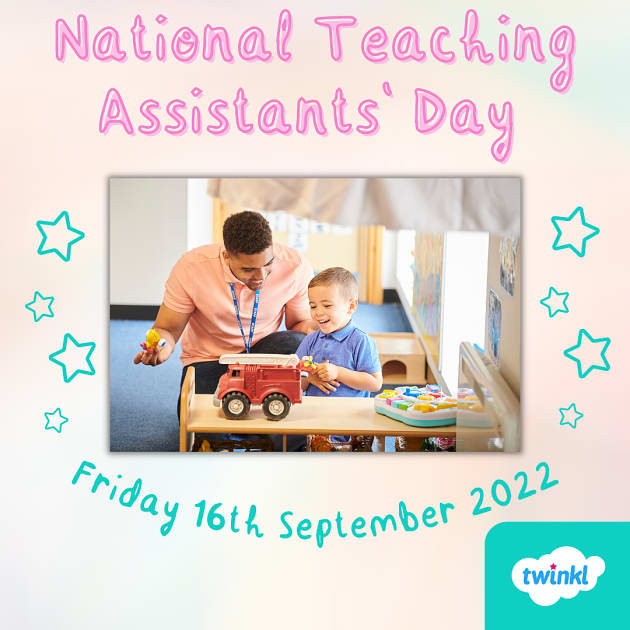 National Teaching Assistants’ Day 2021 Twinkl