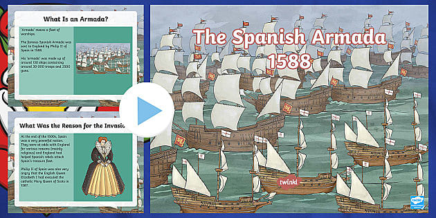 The Spanish Armada Key Facts For Kids Twinkl Teaching Blog