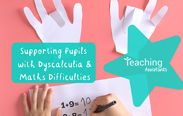 Supporting Pupils with Dyscalculia and Maths Difficulties