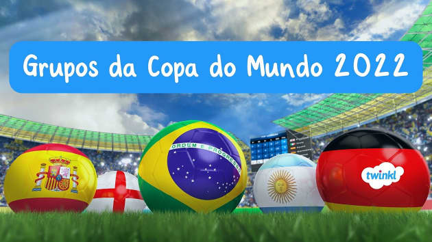 Grupos da Copa do Mundo 2022 - Twinkl