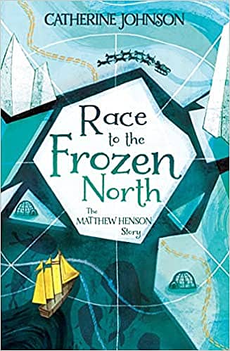 
                            Race to the Frozen North: The Matthew Henson Story by Catherine Johnson            
